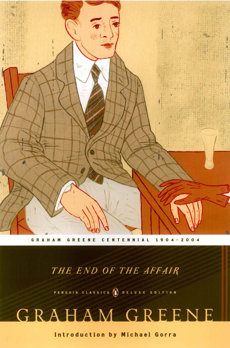 Graham Greene : The End of the Affair