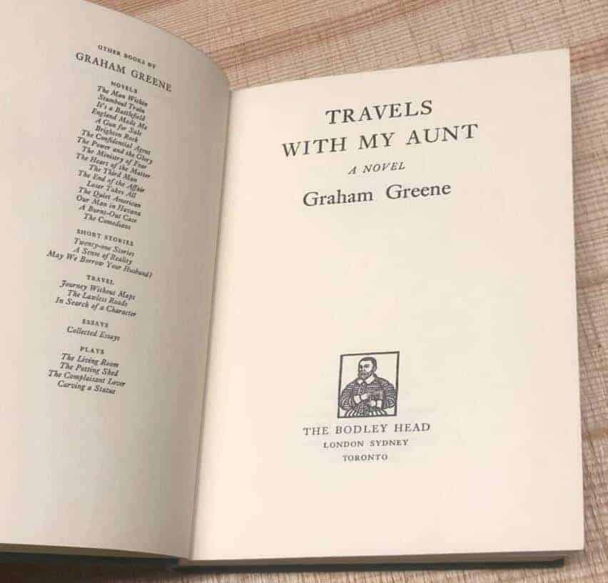 Graham Greene : Travels with my aunt. A novel