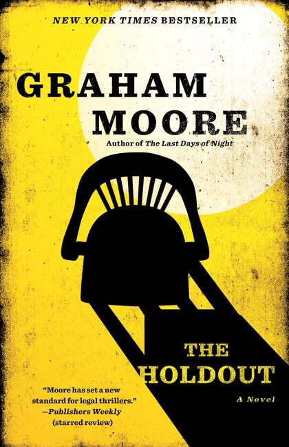 Graham Moore : The Holdout