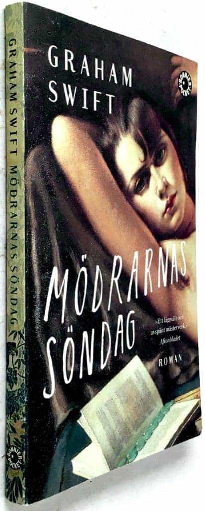 Graham Swift : Mödrarnas söndag