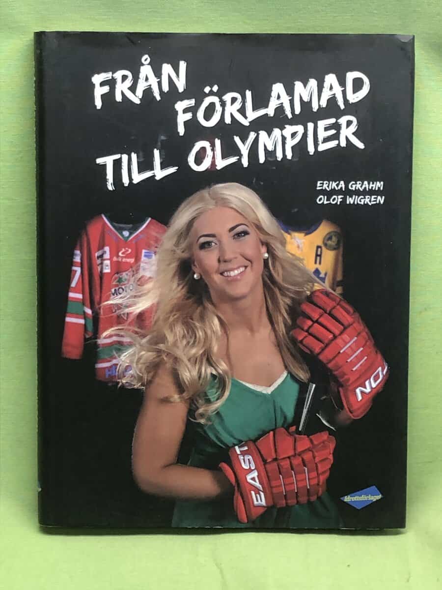 Grahm, Erika ; Wigren, Olof : Från förlamad till olympier