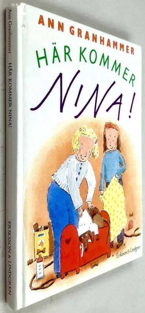 Granhammer, Ann ; Lindström, Eva : Här kommer Nina!