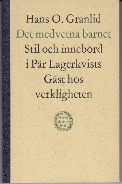 GRANLID HANS O. : Det medvetna barnet