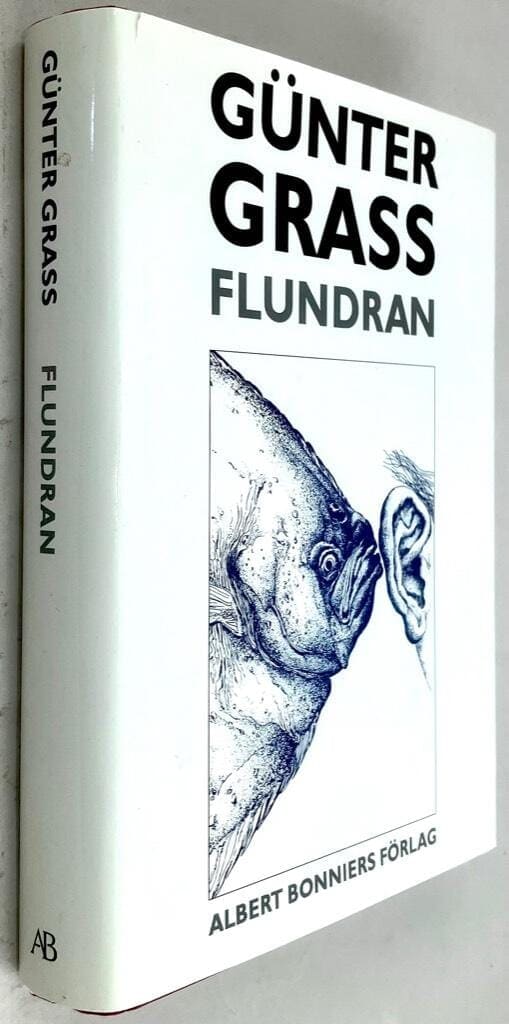Grass, Günter ; Liljegren, Eva : Flundran