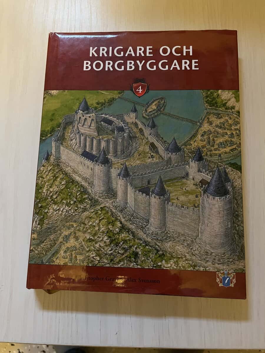 Gravett, Christopher; Svensson, Alex : Medeltida borgar IV - Krigare och borgbyggare