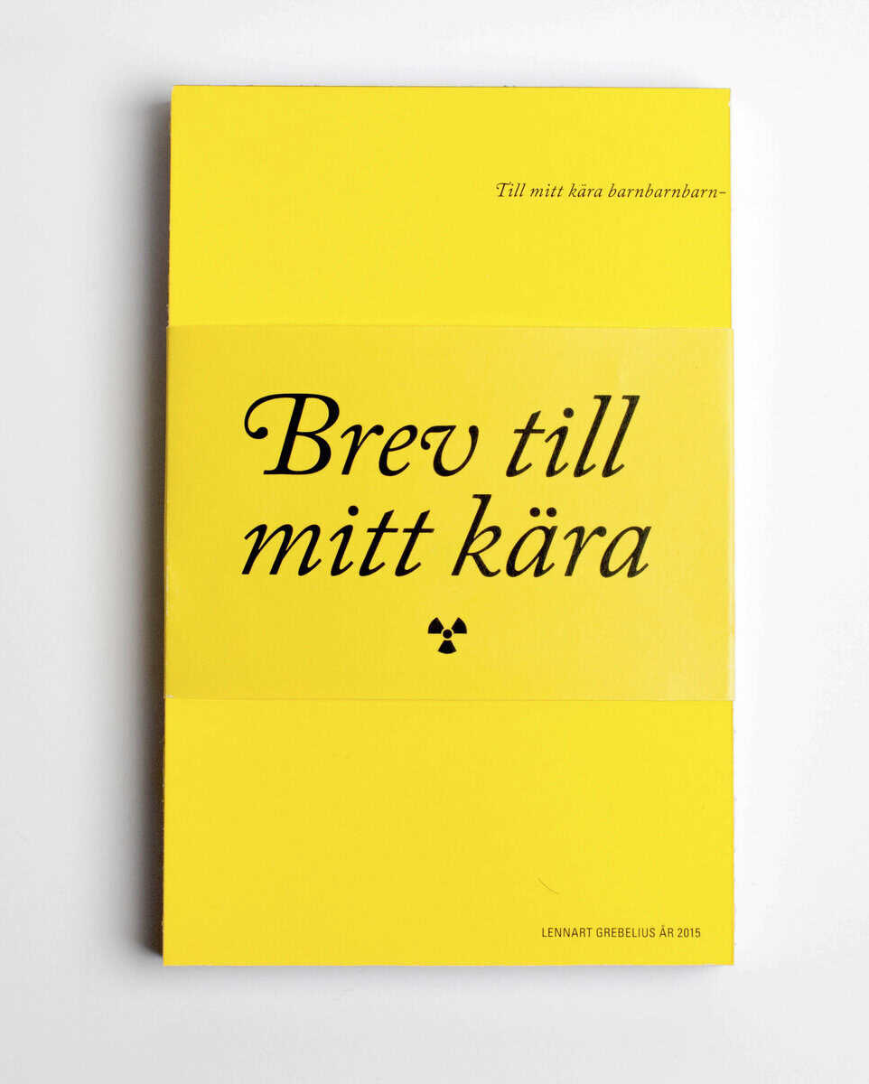 Grebelius, Lennart ; Engström, Björn : Brev till mitt kära