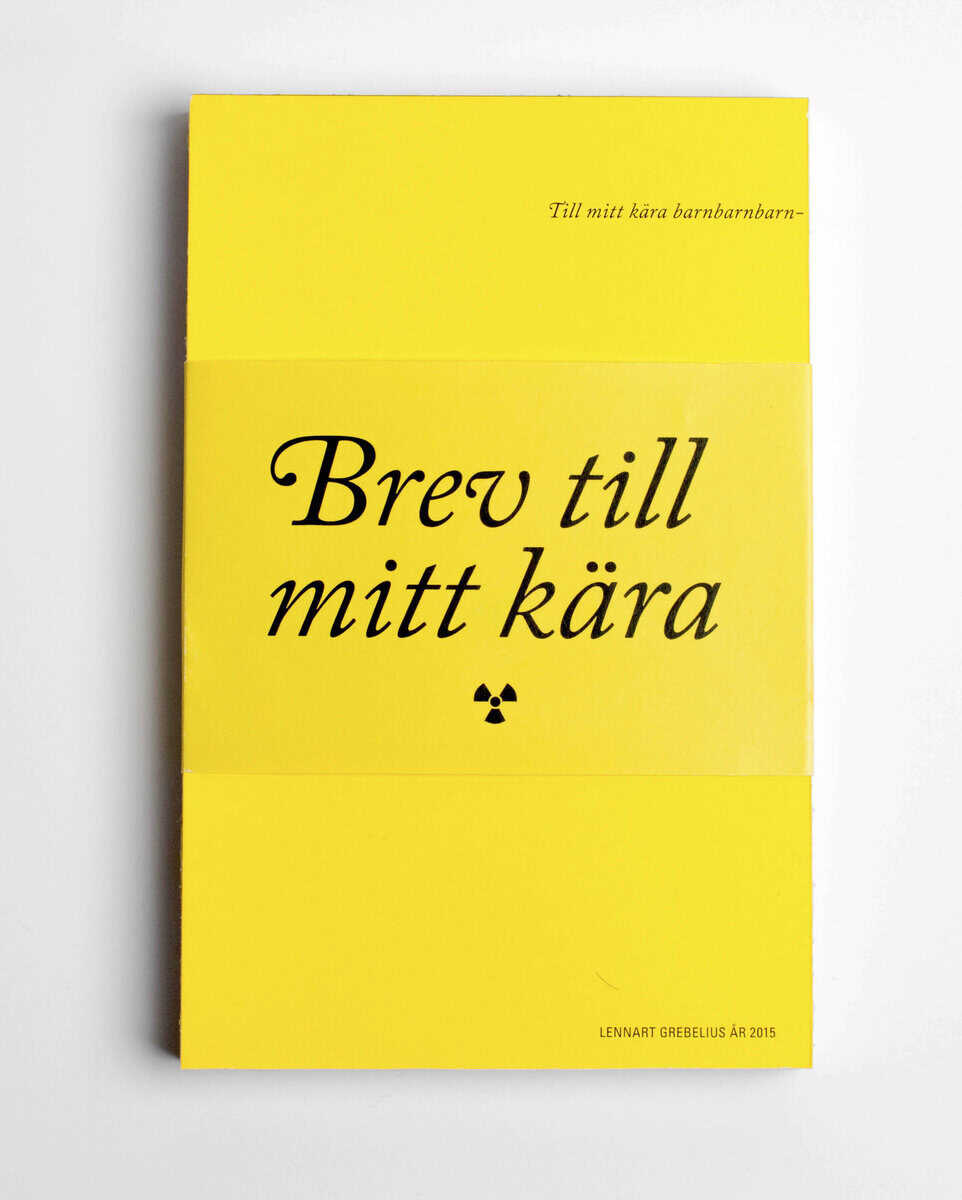 Grebelius, Lennart ; Engström, Björn : Brev till mitt kära