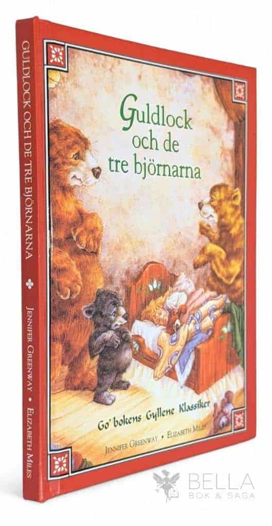 Greenway, Jennifer ; Miles, Elizabeth : Guldlock och de tre björnarna