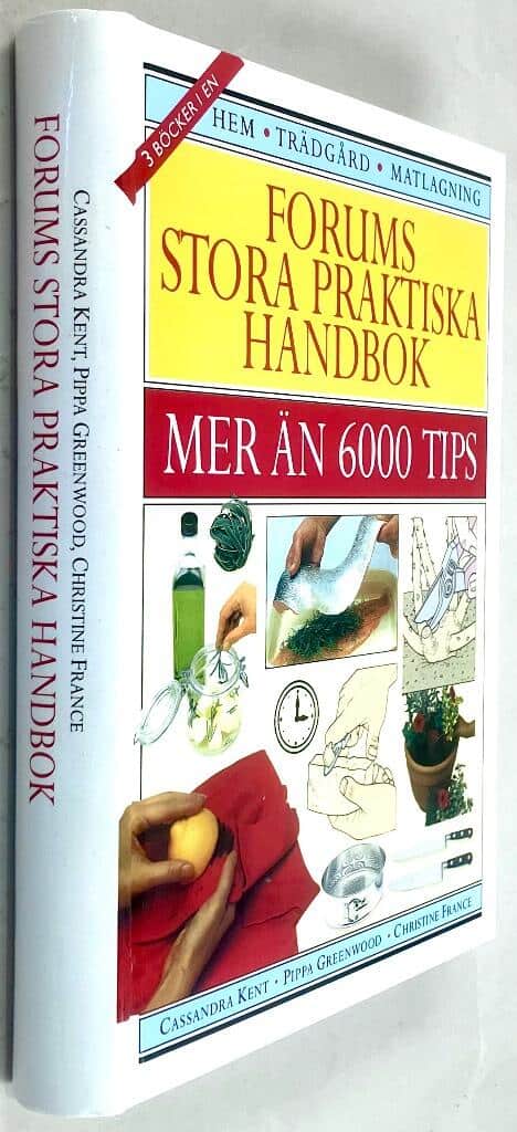 Greenwood, Pippa ; Cassandra Kent ; Christine France : Forums stora praktiska handbok