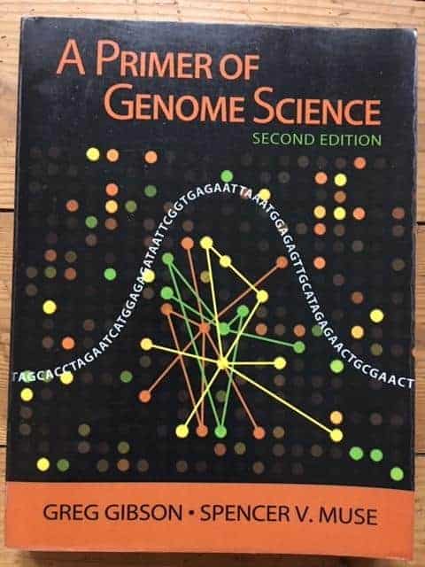 Greg Gibson,Spencer V. Muse : A Primer of Genome Science