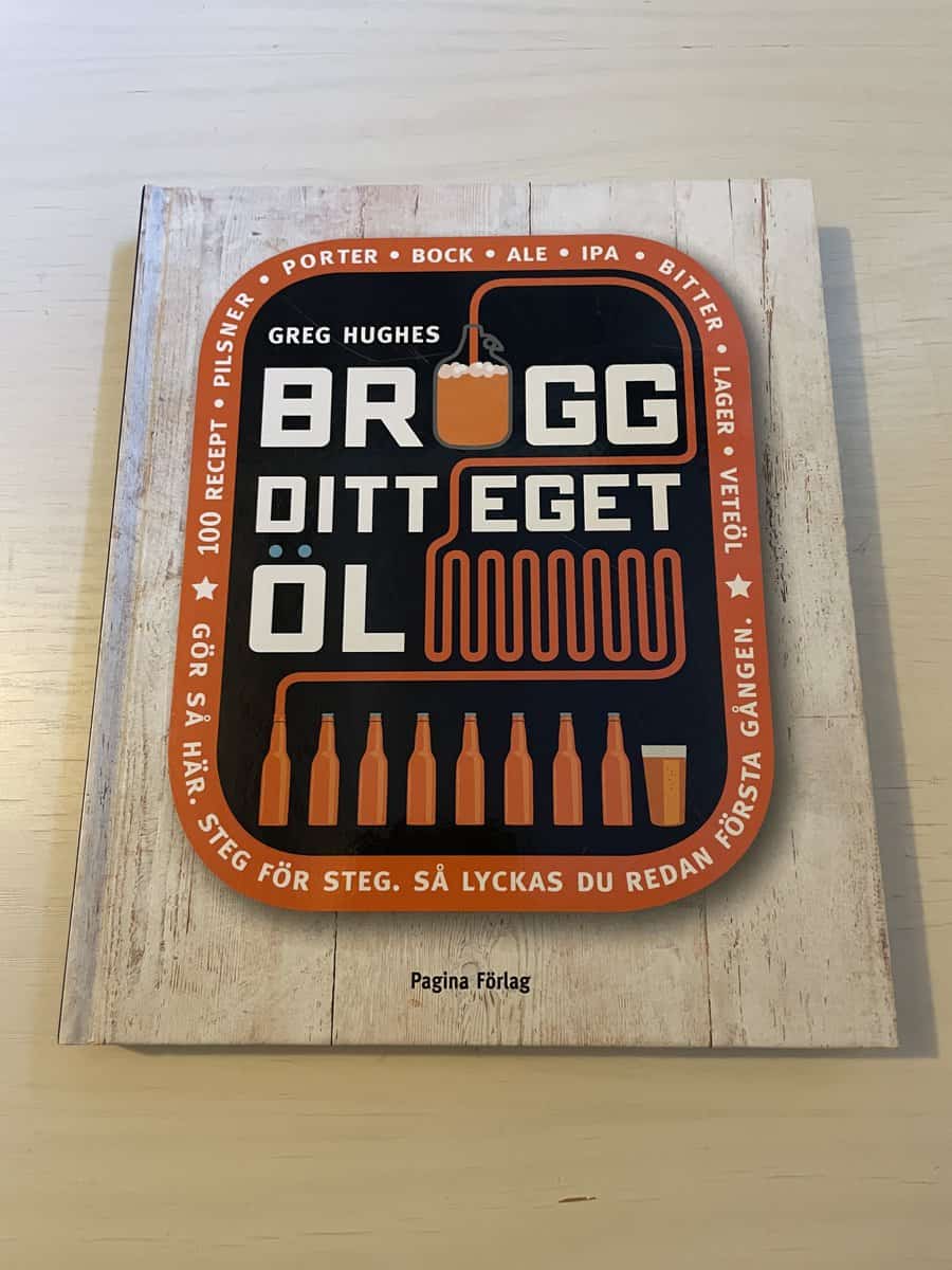 Greg Hughes : Brygg ditt eget öl [100 recept, pilsner, porter, bock ...]