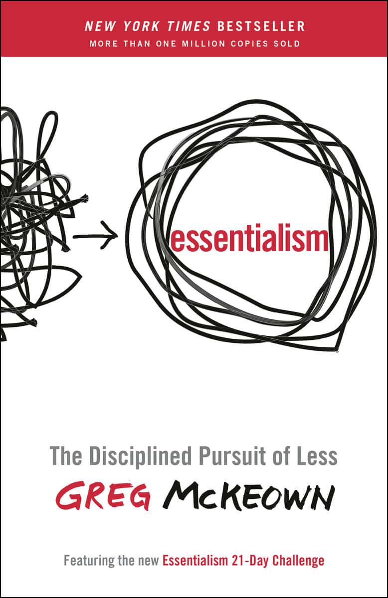 Greg McKeown : Essentialism