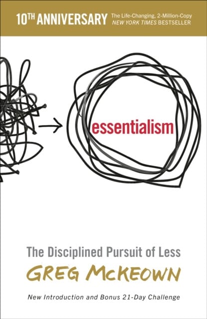Greg McKeown : Essentialism