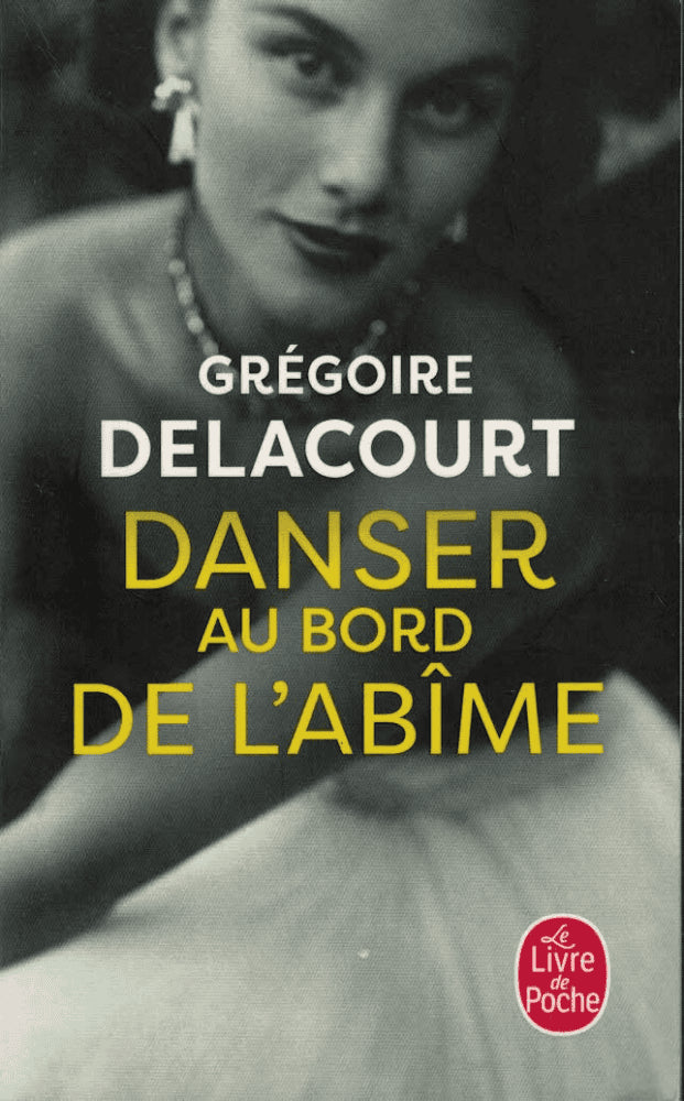Grégoire Delacourt : Danser au bord de l'abîme