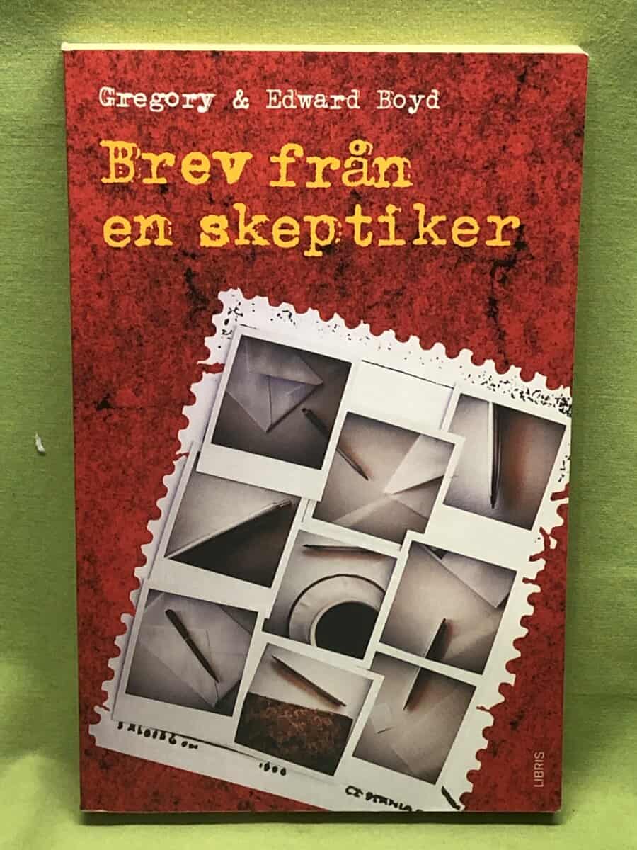 Gregory Boyd : Brev från en skeptiker