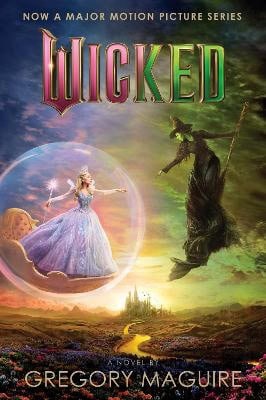 Gregory Maguire : Wicked [Movie Tie-in #2]