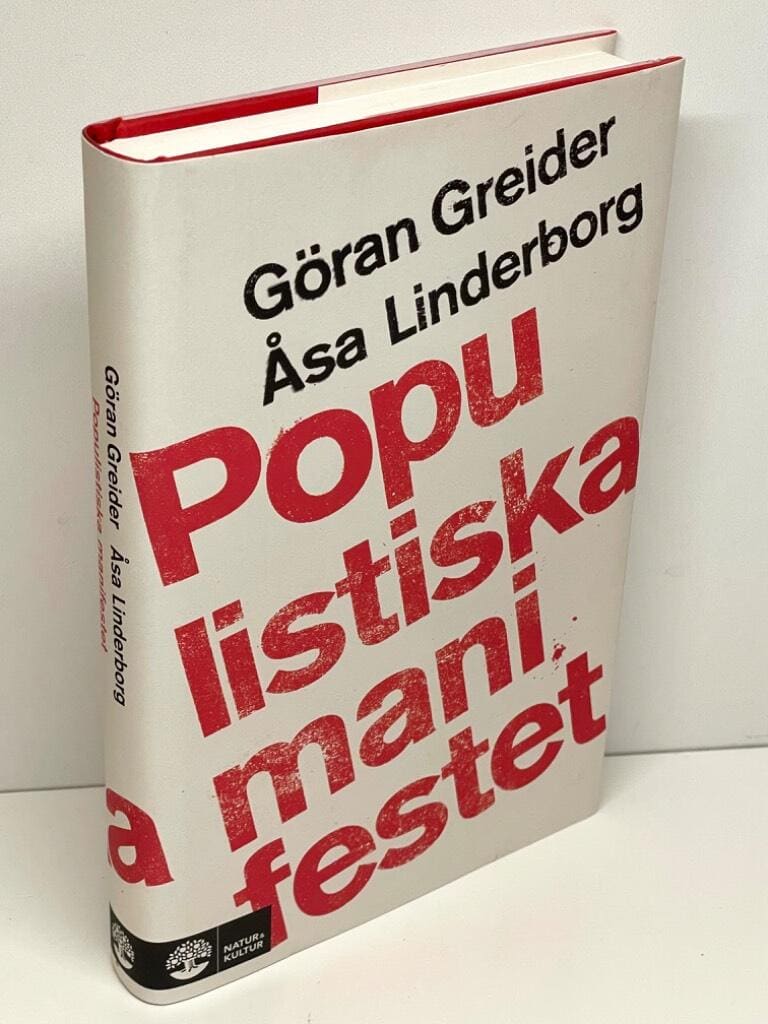 Greider, Göran ; Linderborg, Åsa : Populistiska manifestet