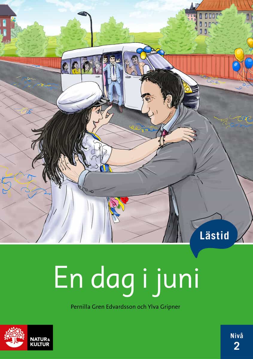 Gren Edvardsson, Pernilla ; Gripner, Ylva : Lästid, En dag i juni, Nivå 2