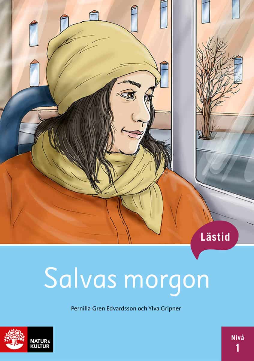 Gren Edvardsson, Pernilla ; Gripner, Ylva : Lästid, Salvas morgon, Nivå 1