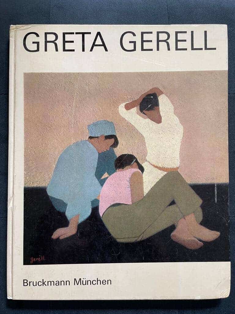 Greta Gerell : Die Malerin Greta Gerell. Mit Texten von Lillian Schacherl und Walter von Samson-Himmelstjerna.