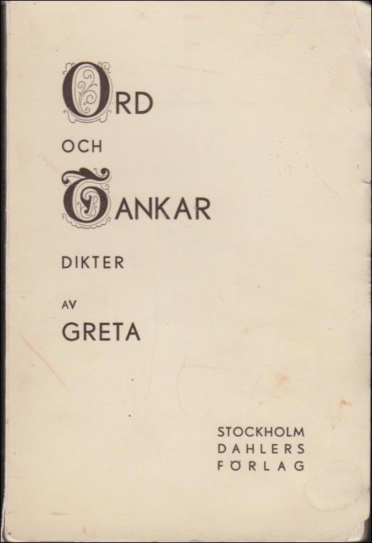 Greta : Ord och tankar