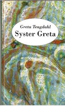 Greta Tengdahl : Syster Greta