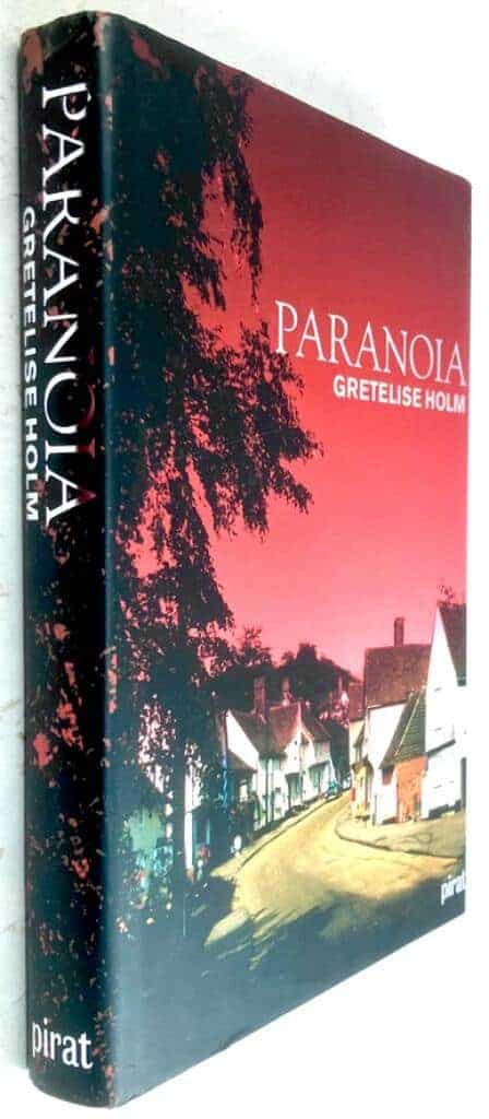 Gretelise Holm : Paranoia - En Karin Sommer-thriller
