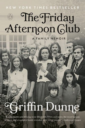 Griffin Dunne : The Friday Afternoon Club