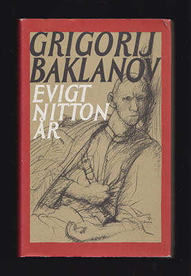 Grigorij Baklanov : Evigt nitton år