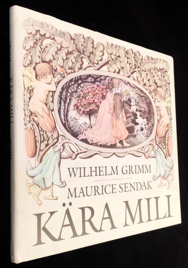 Grimm, Wilhelm ; Sendak, Maurice. ; Westrup, Jadwiga P. : Kära Mili