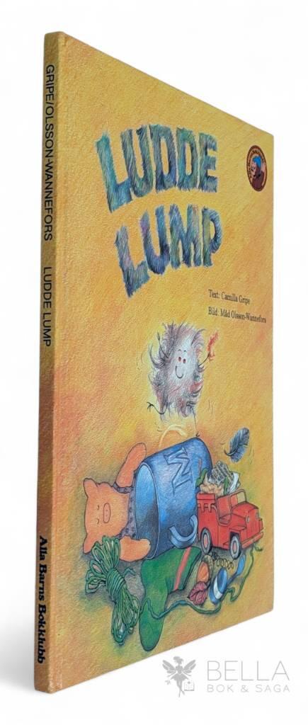 Gripe, Camilla ; Olsson-Wannefors, Måd : Ludde Lump