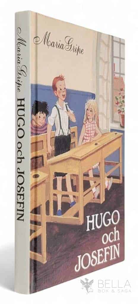 Gripe, Maria ; Gripe, Harald : Hugo och Josefin - Bok 1