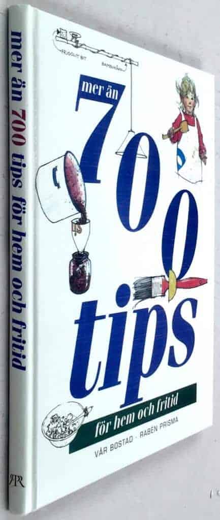 Griphult, Gunilla ; Heine, Irene ; Vår bostad : Mer än 700 tips för hem och fritid