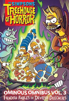 Groening, Matt ; Simpson, Marge : The Simpsons Treehouse of Horror Ominous Omnibus Vol. 3
