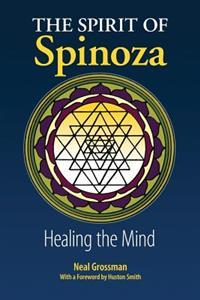 Grossman, Neal ; Smith, Huston. : The spirit of Spinoza