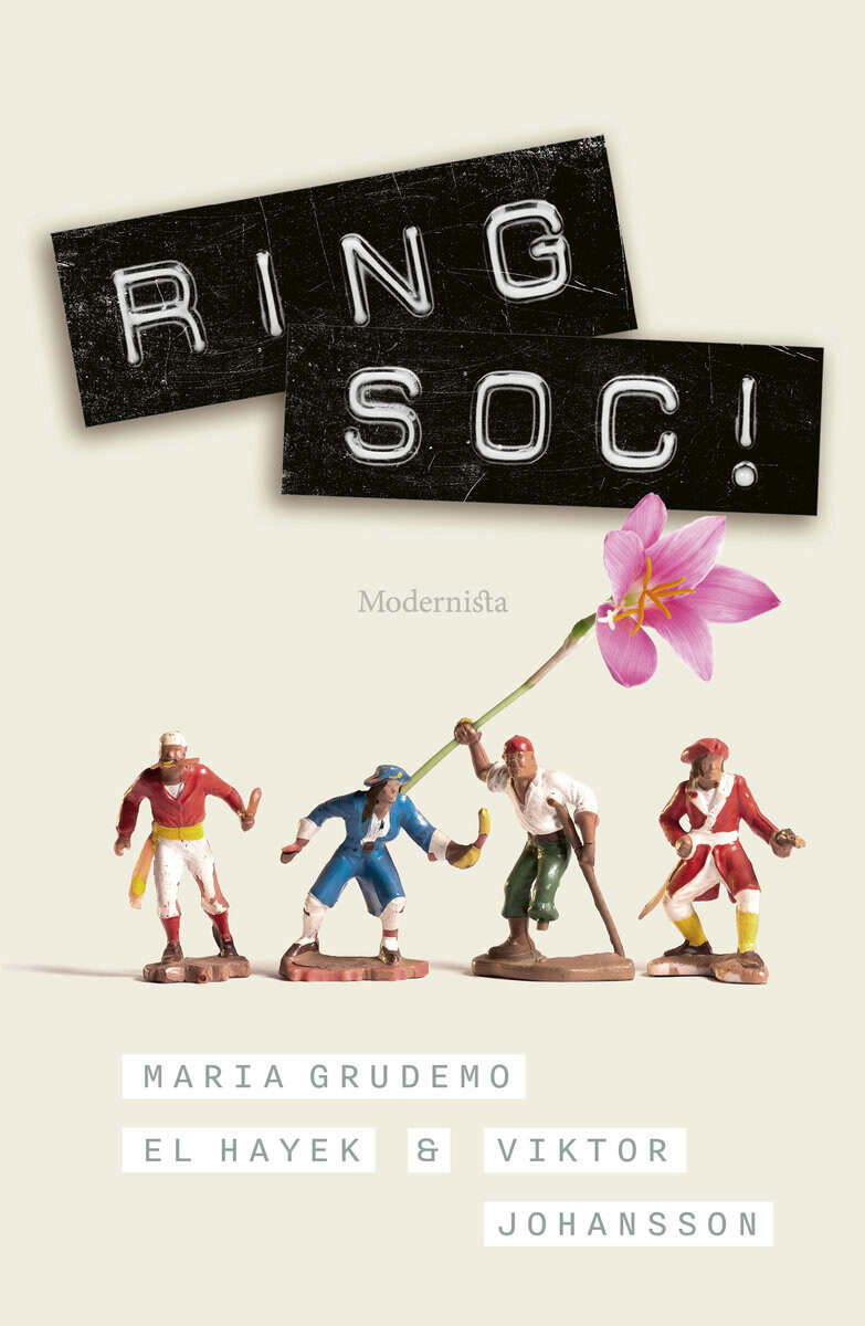 Grudemo El Hayek, Maria ; Johansson, Viktor : Ring soc!