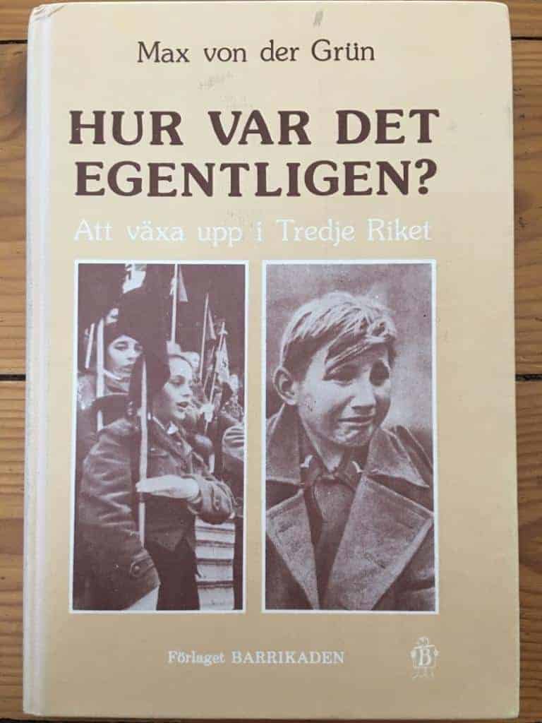 Grün, Max von der ; Schütz, Christel ; Zamore, Karl Otto : Hur var det egentligen?