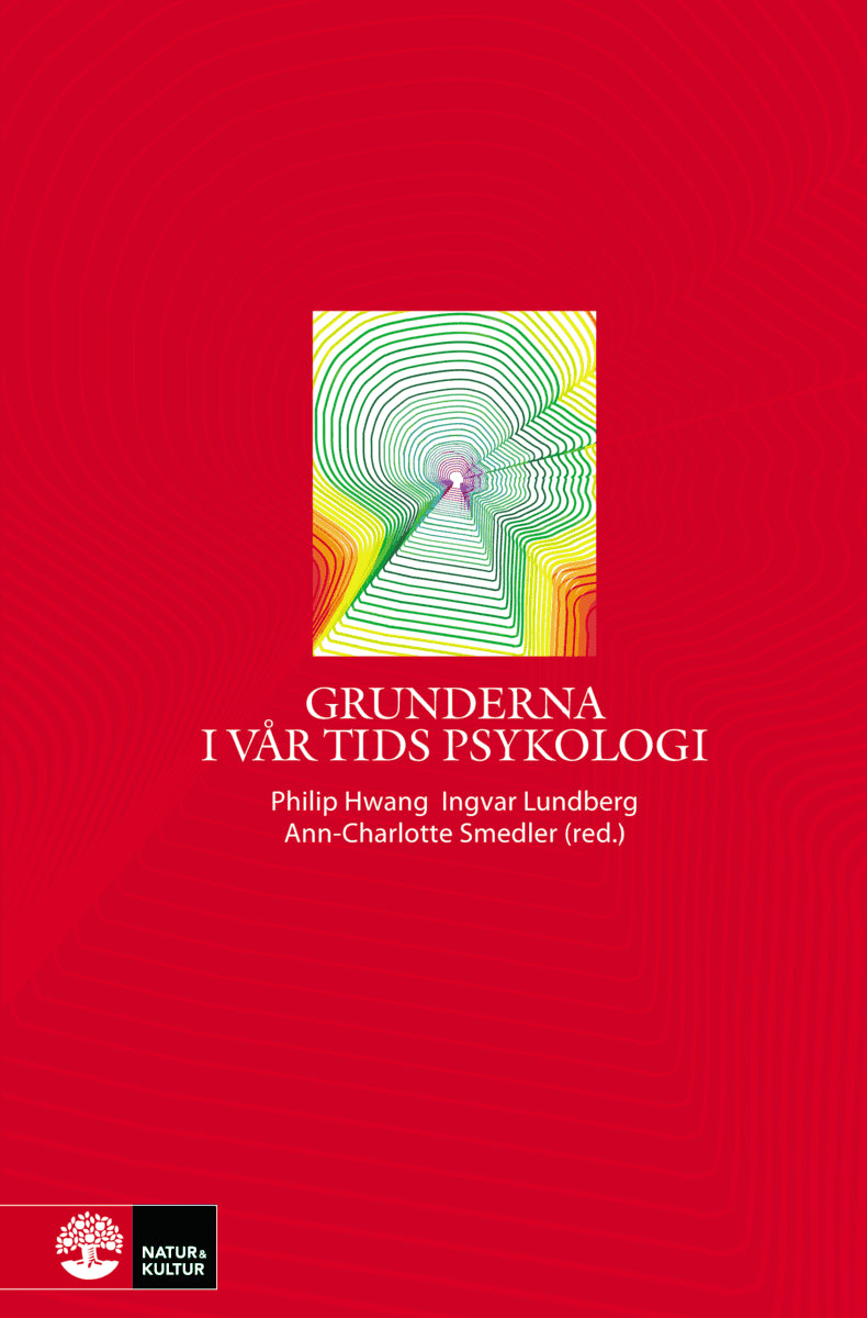Hwang, Philip ; Lundberg, Ingvar ; Smedler, Ann-Charlotte [red.] : Grunderna i vår tids psykologi