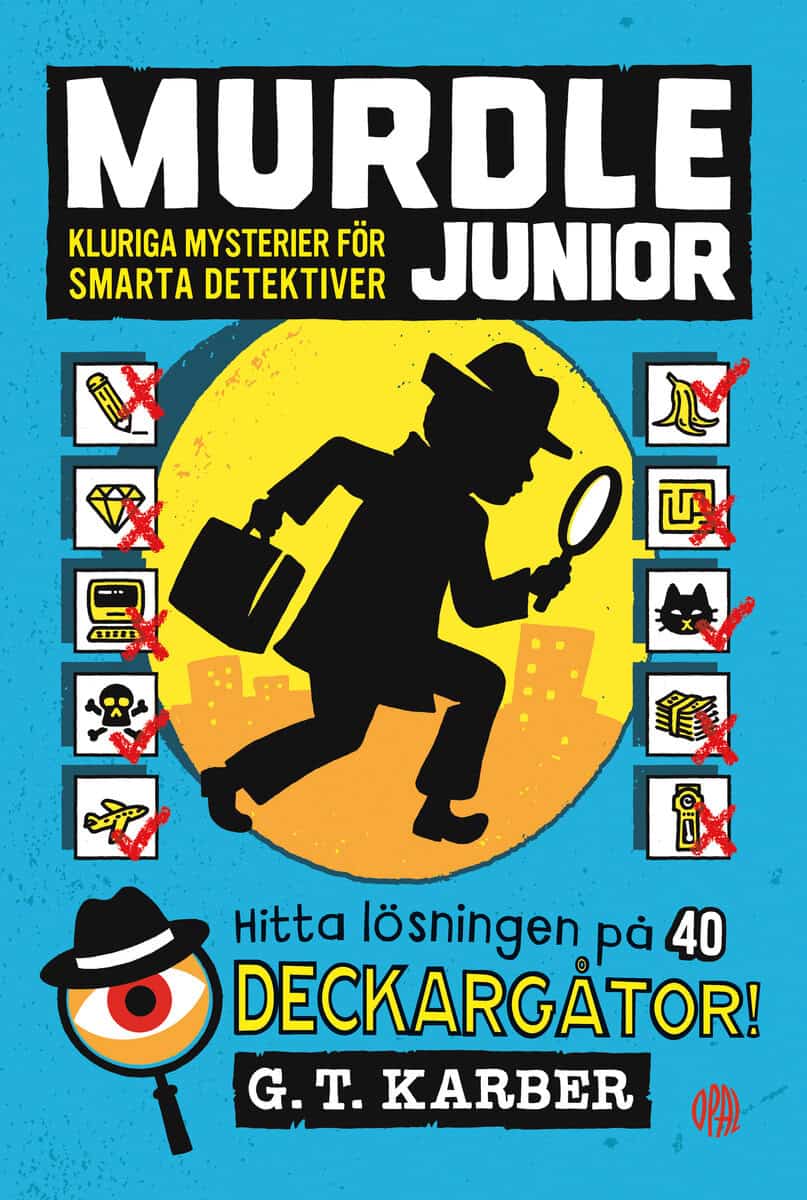 G.T Karber : Murdle junior : kluriga mysterier för smarta detektiver