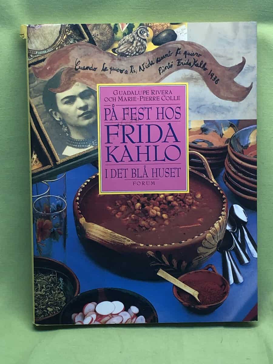 Guadalupe Rivera : På fest hos Frida Kahlo i det blå huset