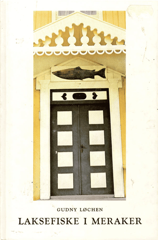 Gudny Löchen : Laksefiske i Meraker