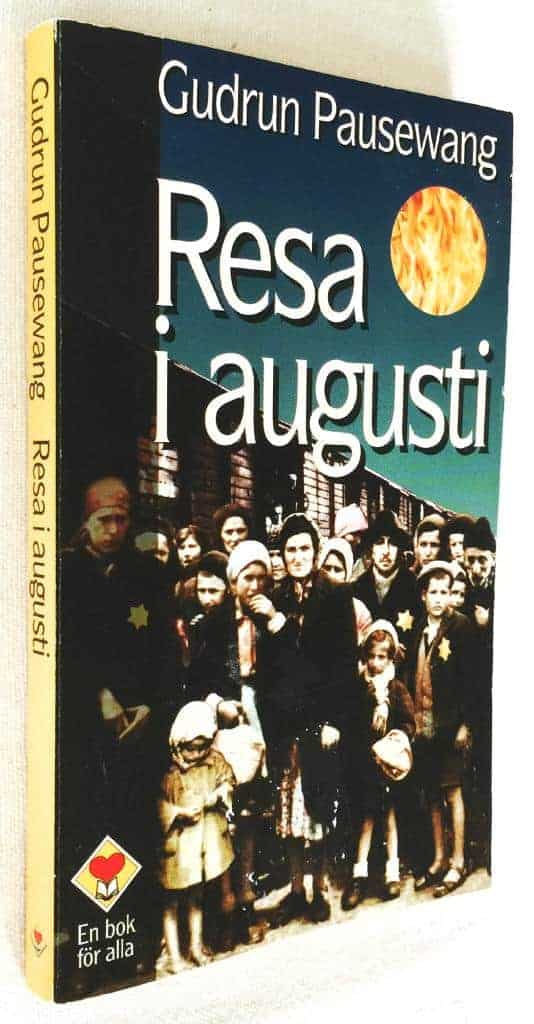 Gudrun Pausewang : Resa i augusti