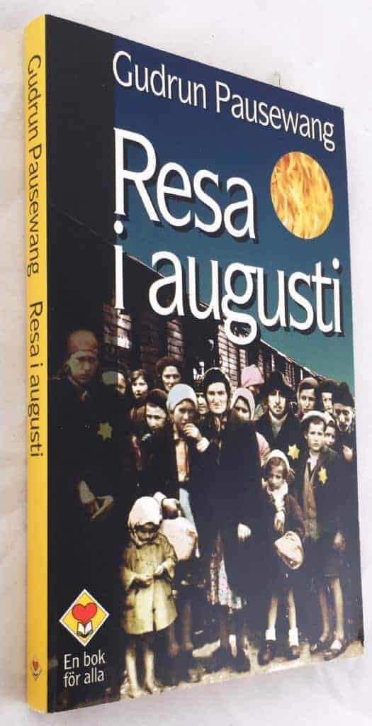 Gudrun Pausewang : Resa i augusti