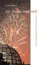 Gudrun Weiner : Att strida med ord