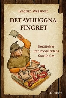 Gudrun Wessnert : Det avhuggna fingret