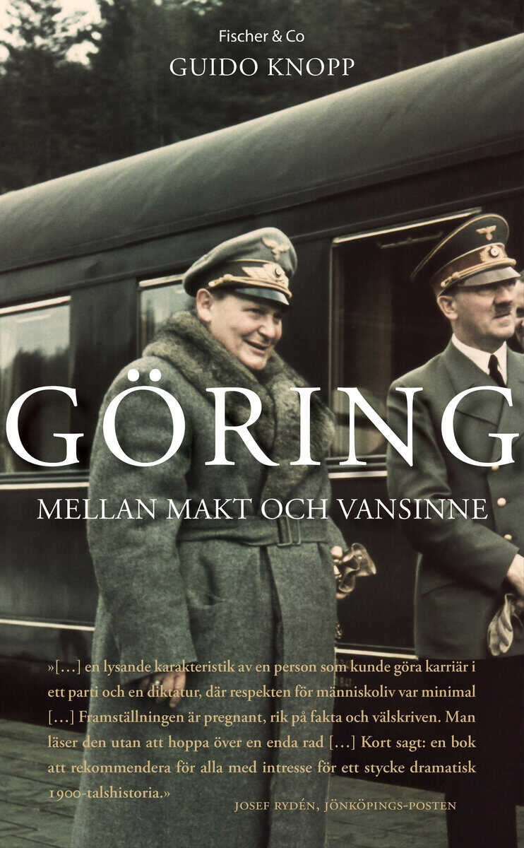 Guido Knopp : Göring : mellan makt och vansinne
