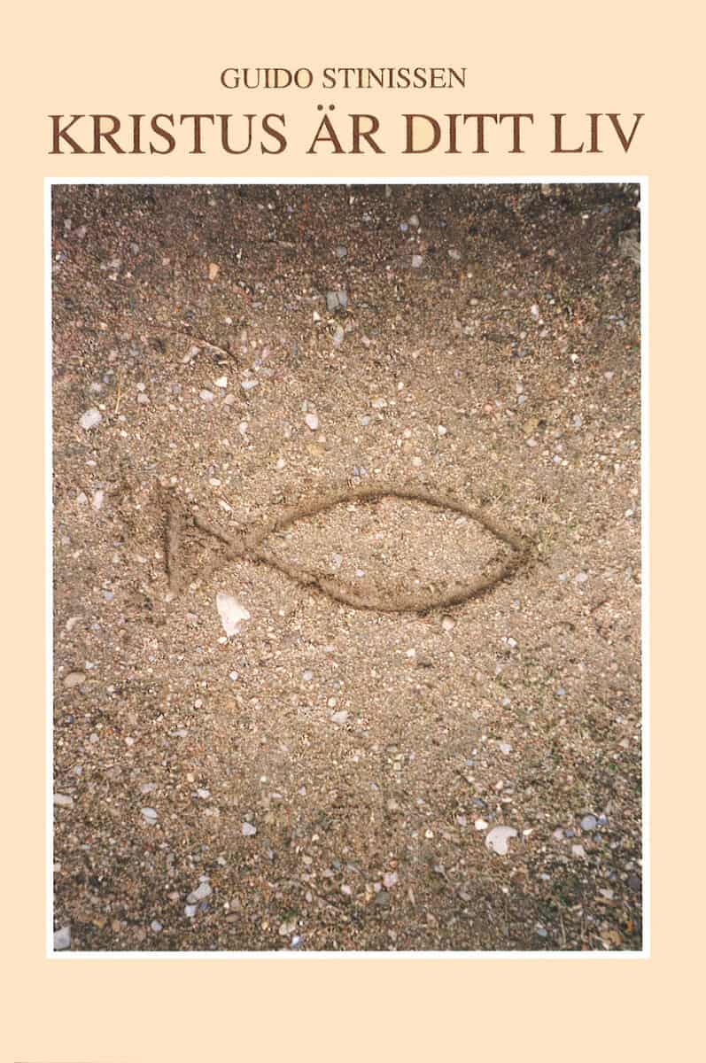Guido Stinissen : Kristus är ditt liv