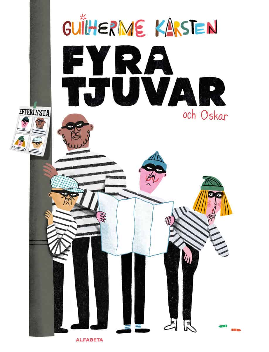 Guilherme Karsten : Fyra tjuvar och Oskar