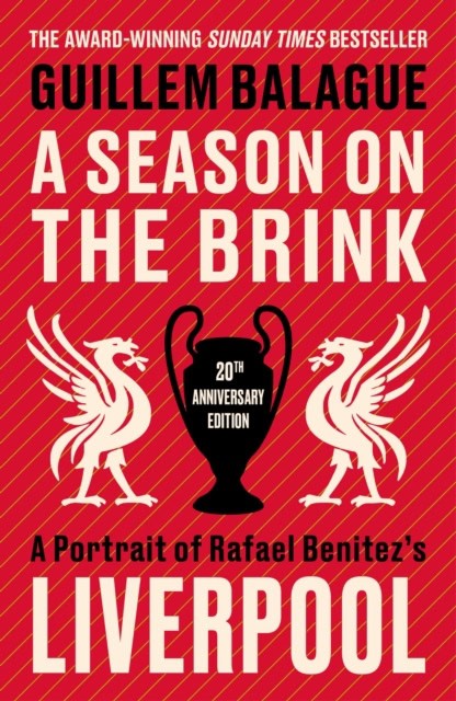 Guillem Balague : A Season on the Brink