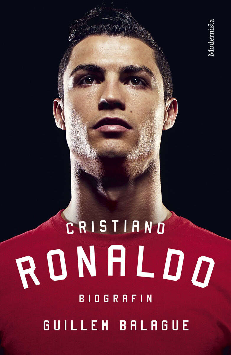 Guillem Balague : Cristiano Ronaldo : biografin